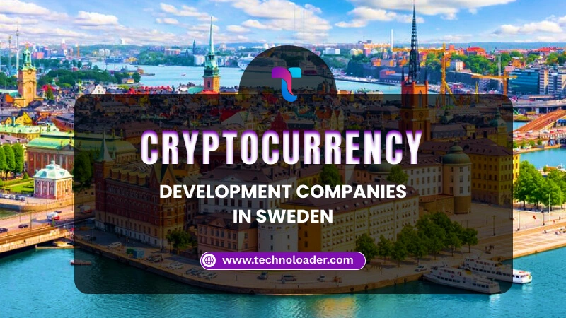 Cryptocurrency Development Companies in Sweden