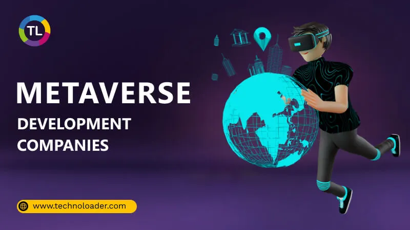 Metaverse Development Companies