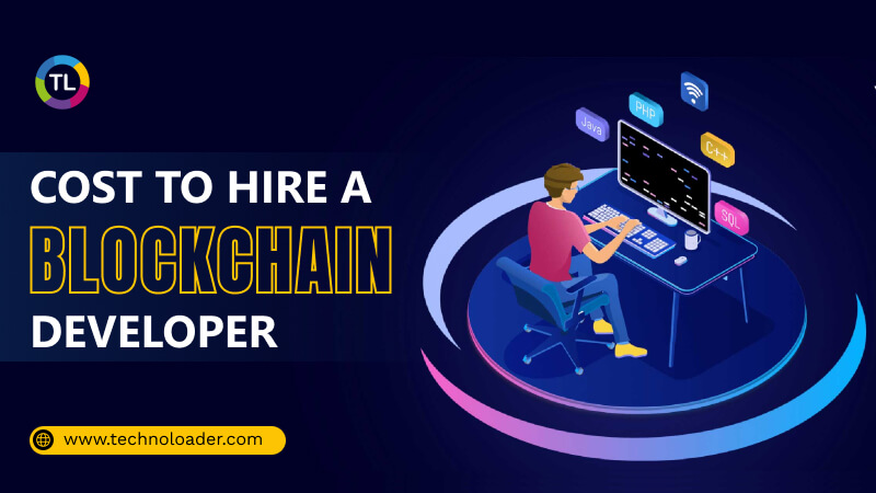 Cost to Hire a Blockchain Developer