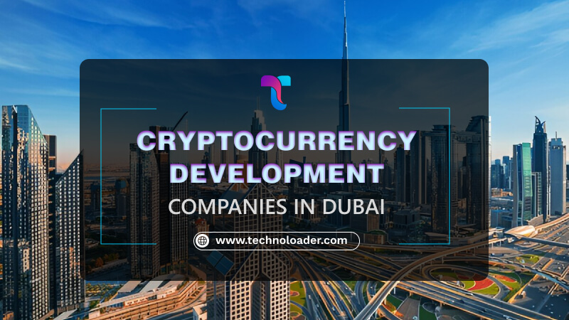 Cryptocurrency Development companies in dubai